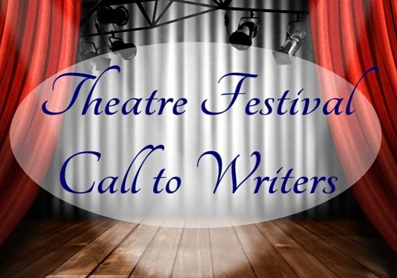 Call To Writers Theatre Festival