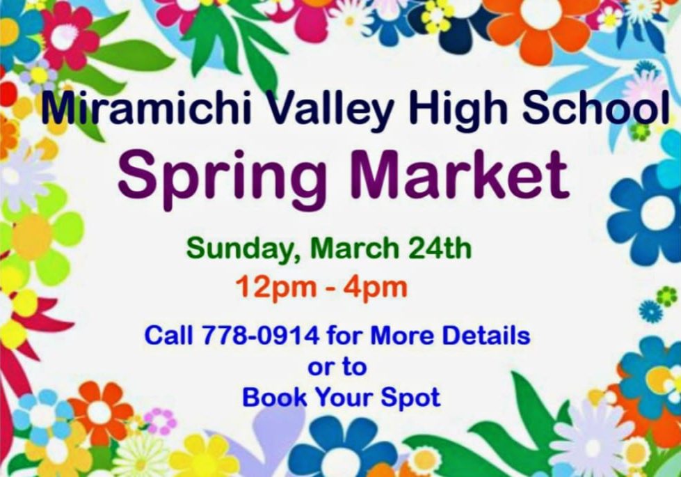 Miramichi Valley High School Spring Market Poster