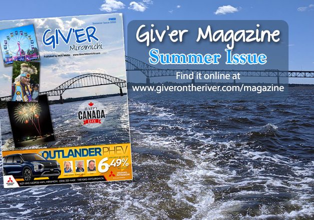 Summer 2023 Issue of Giv'er Miramichi Magazine
